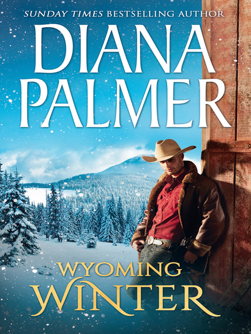 Title details for Wyoming Winter by Diana Palmer - Available